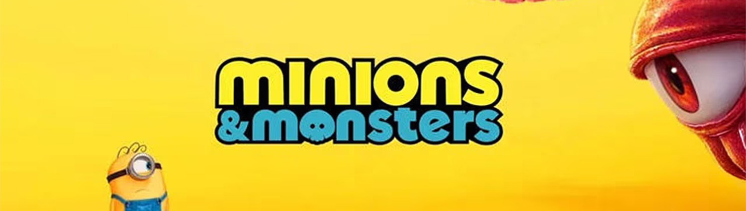 Banner image of movie MINIONS & MONSTERS