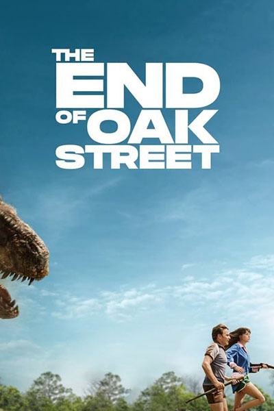 The movie THE END OF OAK STREET 