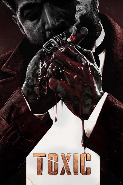 The movie TOXIC (HINDI)