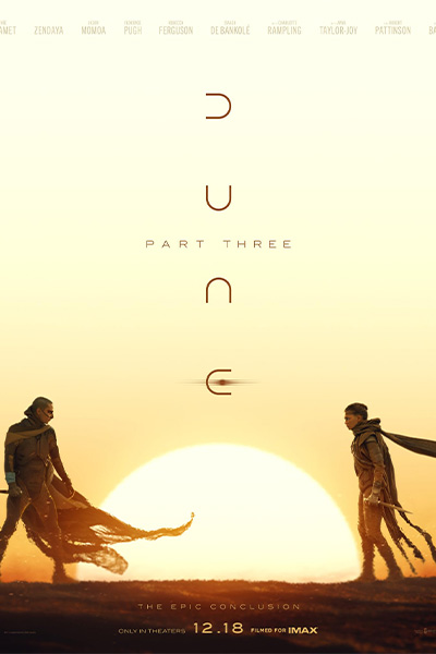 The movie DUNE: PART THREE 